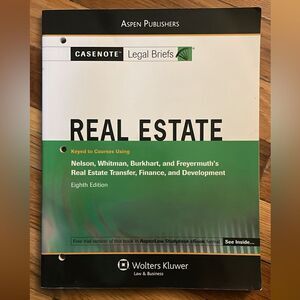 Casenote Legal Briefs Real Estate Tranfer Finance & Development 8th Edition
